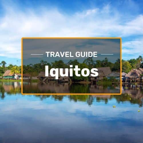 iquitos travel guide