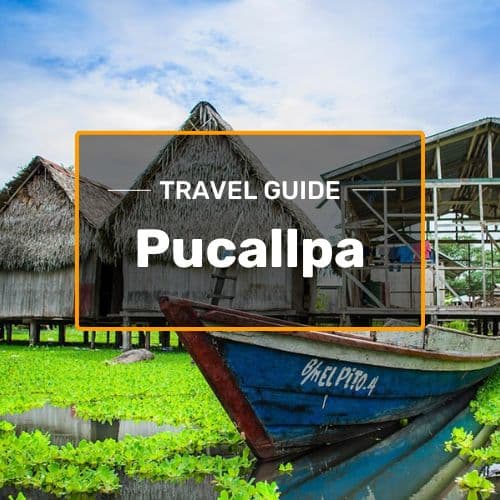pucallpa travel guide